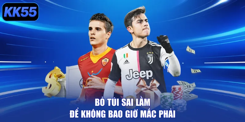 Bỏ túi sai lầm để không bao giờ mắc phải