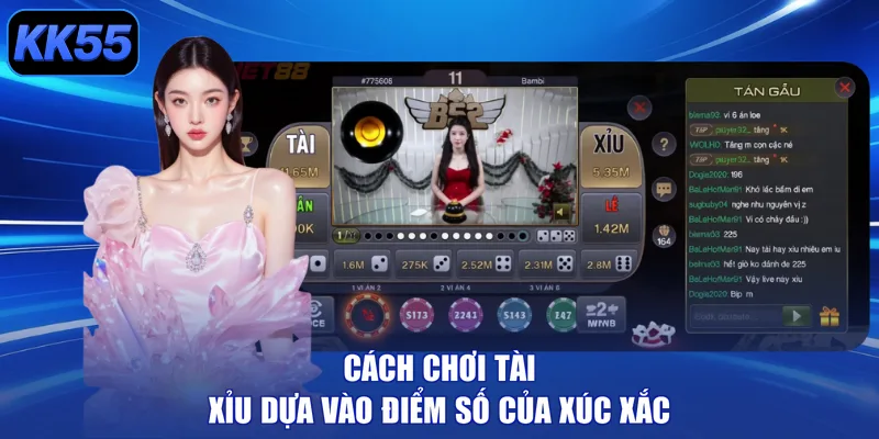 Cách chơi Tài Xỉu dựa vào điểm số của xúc xắc