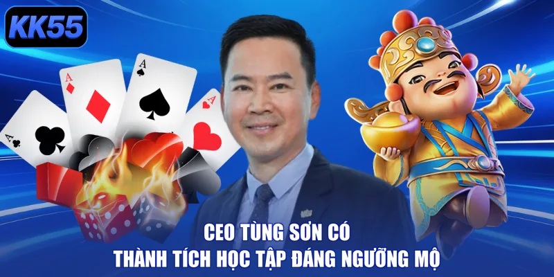 CEO Tùng Sơn có thành tích học tập đáng ngưỡng mộ