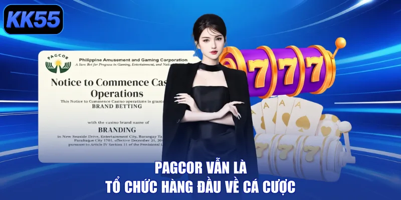 PAGCOR vẫn là tổ chức hàng đầu về cá cược