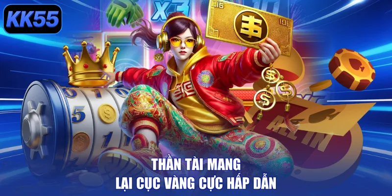 Thần tài mang lại cục vàng cực hấp dẫn
