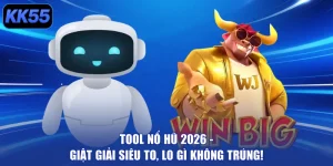 Tool Nổ Hũ 2026 - Giật Giải Siêu To, Lo Gì Không Trúng!